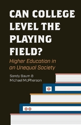 Can College Level the Playing Field?