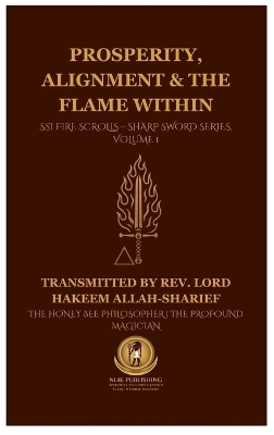 Prosperity, Alignment & The Flame Within