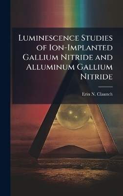 Luminescence Studies of Ion-Implanted Gallium Nitride and Alluminum Gallium Nitride