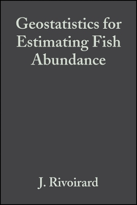 Geostatistics for Estimating Fish Abundance