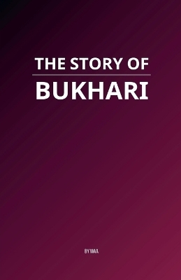 The Story of Bukhari