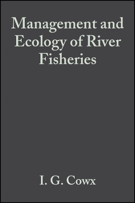 Management and Ecology of River Fisheries - 