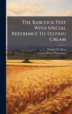 The Babcock Test With Special Reference To Testing Cream