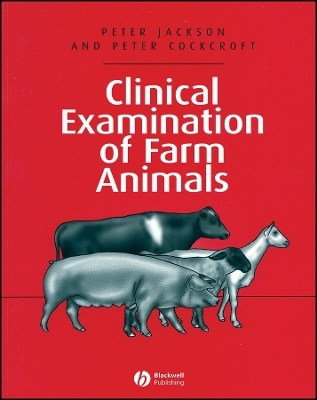 Clinical Examination of Farm Animals