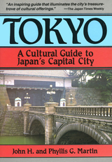 Tokyo a Cultural Guide - John H. Martin, Phyllis G. Martin