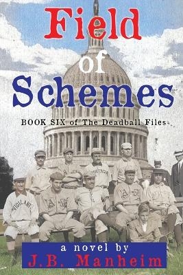 Field of Schemes - J B Manheim