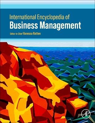 International Encyclopedia of Business Management