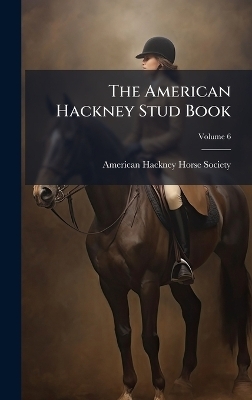 The American Hackney Stud Book - 