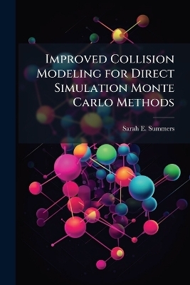 Improved Collision Modeling for Direct Simulation Monte Carlo Methods