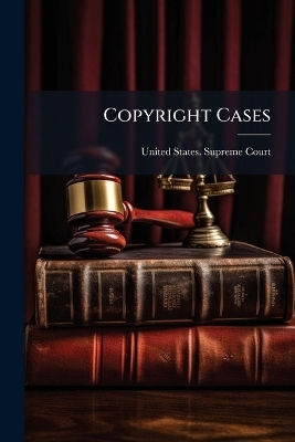 Copyright Cases - 