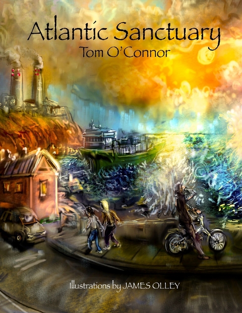 Atlantic Sanctuary -  Tom O'Connor,  James Olley