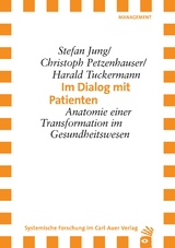 Im Dialog mit Patienten - Stefan Jung, Christoph Petzenhauser, Harald Tuckermann
