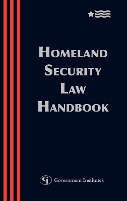 Homeland Security Law Handbook - Blank Rome, Kelley Drye Warren