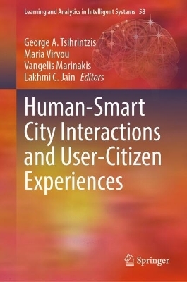 Human-Smart City Interactions and User-Citizen Experiences - 