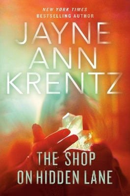 The Shop on Hidden Lane - Jayne Ann Krentz