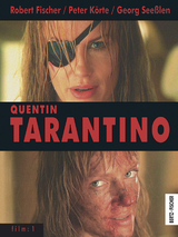 Quentin Tarantino - Robert Fischer, Peter K&ouml;rte, Georg See&szlig;len