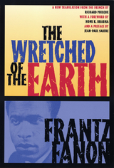 Wretched of the Earth -  Frantz Fanon