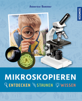 Mikroskopieren - Annerose Bommer
