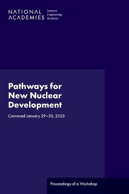 Pathways for New Nuclear Development