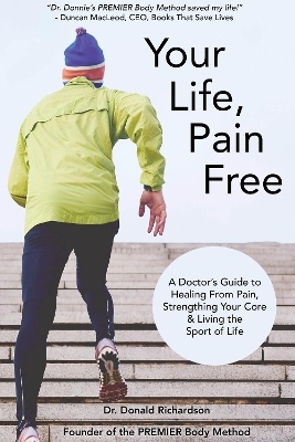 Your Life Pain Free - Dr. Donald Richardson