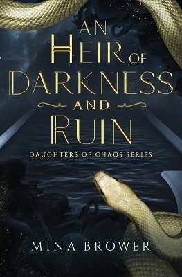 An Heir of Darkness and Ruin - Mina Brower