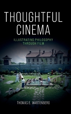 Thoughtful Cinema - Thomas E. Wartenberg