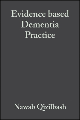 Evidence Based Dementia Practice -  Qizilbash
