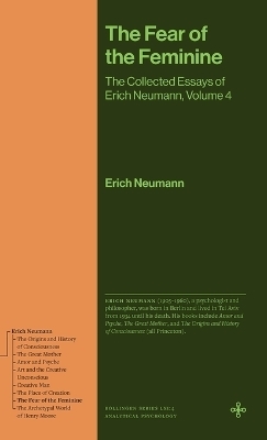 The Fear of the Feminine - Erich Neumann