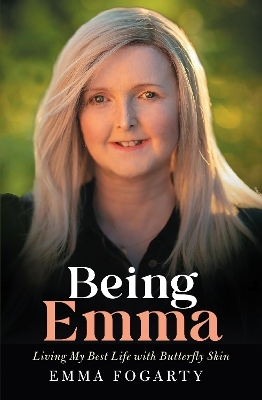 Being Emma - Emma Fogarty