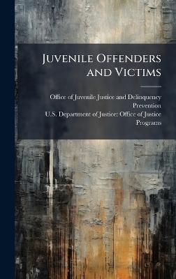 Juvenile Offenders and Victims