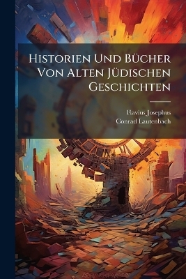 Historien Und BÃ1/4cher Von Alten JÃ1/4dischen Geschichten