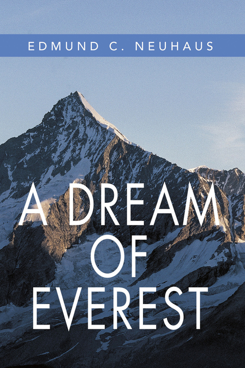 A Dream of Everest - Edmund Neuhaus