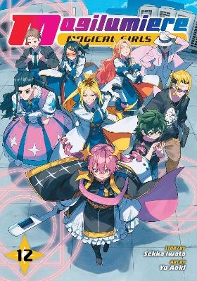 Magilumiere Magical Girls Inc., Vol. 12 - Sekka Iwata