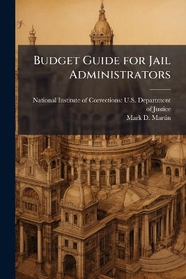 Budget Guide for Jail Administrators