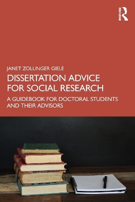 Dissertation Advice for Social Research - Janet Zollinger Giele