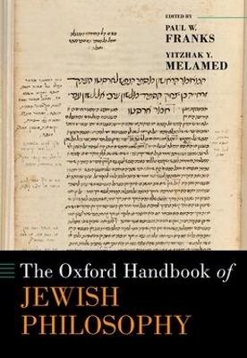 The Oxford Handbook of Jewish Philosophy - Paul W. Franks, Yitzhak Y. Melamed