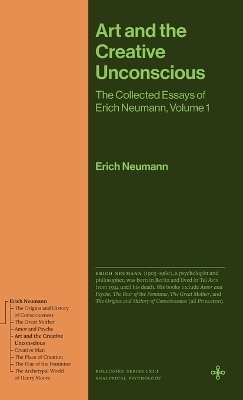 Art and the Creative Unconscious - Erich Neumann