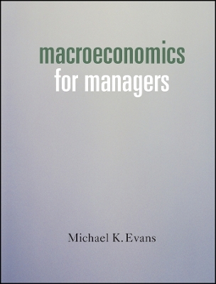 Macroeconomics for Managers - M Evans