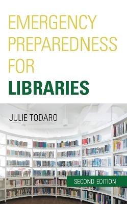 Emergency Preparedness for Libraries - Julie Todaro