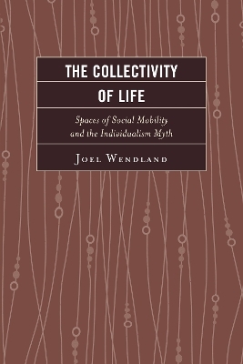 The Collectivity of Life - Joel Wendland