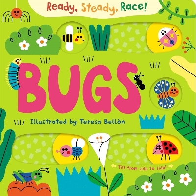 Ready, Steady, Race! Bugs - Macmillan Children's Books