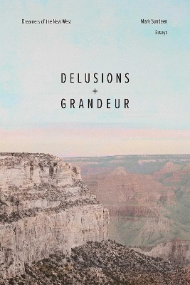 Delusions and Grandeur