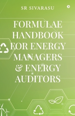Formulae Handbook for Energy Managers and Energy Auditors