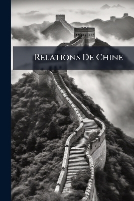 Relations De Chine