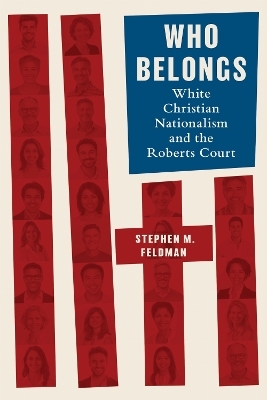 Who Belongs - Stephen M. Feldman
