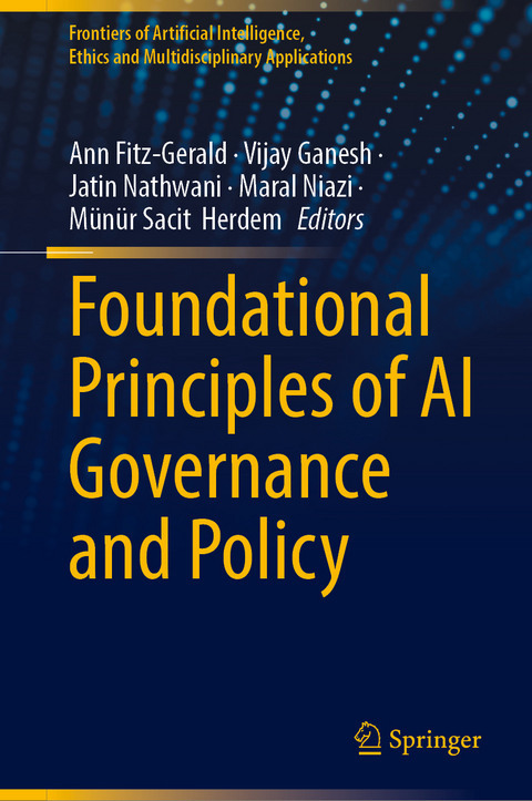 Foundational Principles of AI Governance and Policy - 