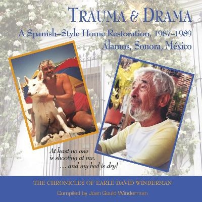 Trauma & Drama - Earle David Winderman