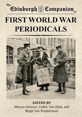 The Edinburgh Companion to First World War Periodicals - 