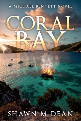 Coral Bay - Shawn Michael Dean