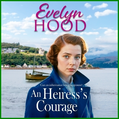 An Heiress's Courage - Evelyn Hood
